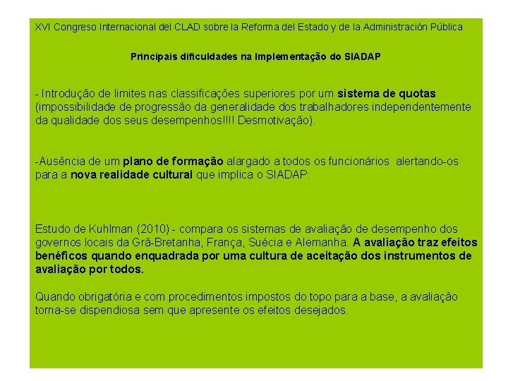 XVI Congreso Internacional del CLAD sobre la Reforma del Estado y de la Administración