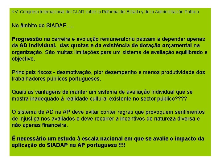 XVI Congreso Internacional del CLAD sobre la Reforma del Estado y de la Administración