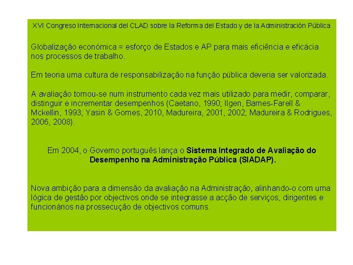 XVI Congreso Internacional del CLAD sobre la Reforma del Estado y de la Administración