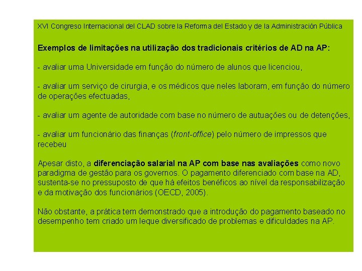 XVI Congreso Internacional del CLAD sobre la Reforma del Estado y de la Administración