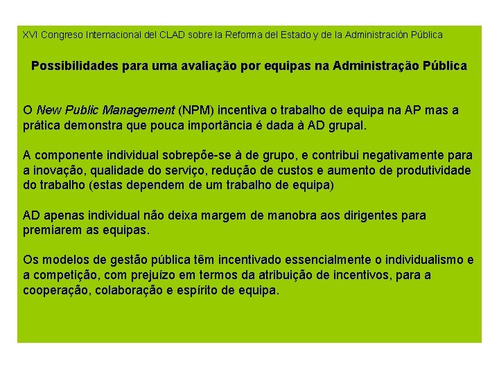 XVI Congreso Internacional del CLAD sobre la Reforma del Estado y de la Administración