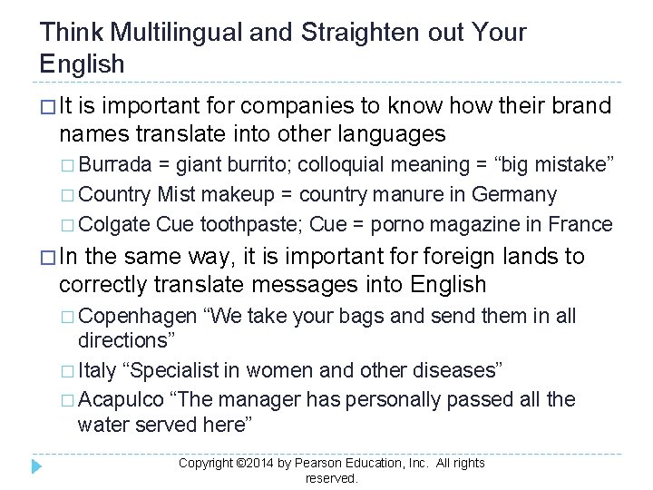 Think Multilingual and Straighten out Your English � It is important for companies to