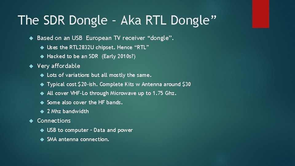 The SDR Dongle – Aka RTL Dongle” Based on an USB European TV receiver