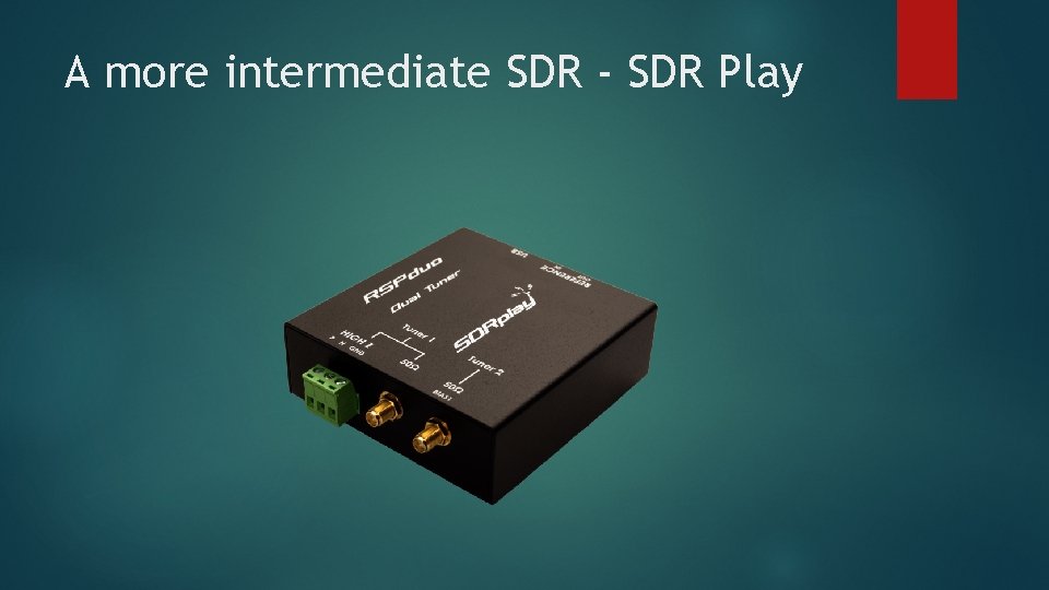 A more intermediate SDR - SDR Play 