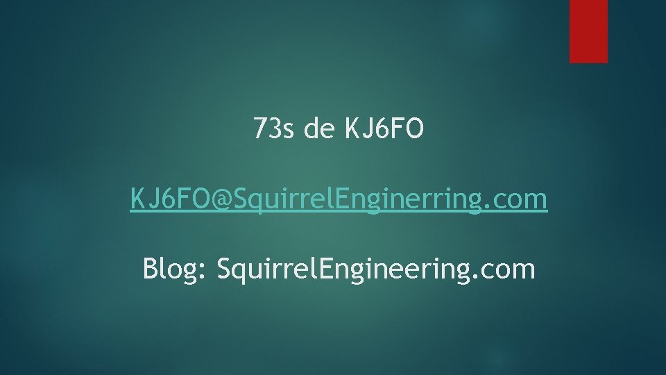 73 s de KJ 6 FO@Squirrel. Enginerring. com Blog: Squirrel. Engineering. com 