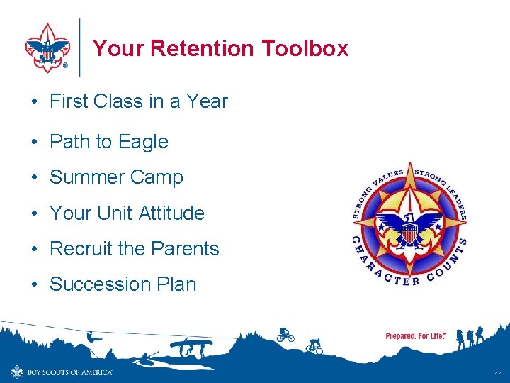 Your Retention Toolbox • First Class in a Year • Path to Eagle •