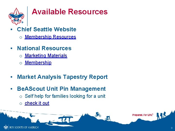 Available Resources • Chief Seattle Website o Membership Resources • National Resources o Marketing