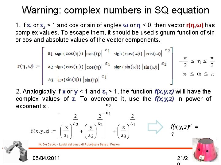 Warning: complex numbers in SQ equation 1. If ε 1 or ε 2 <