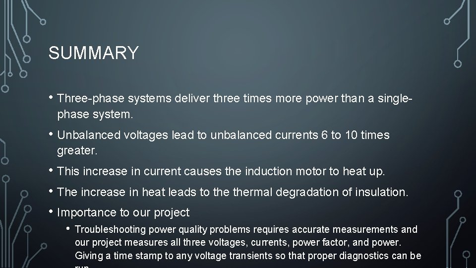 SUMMARY • Three-phase systems deliver three times more power than a singlephase system. •