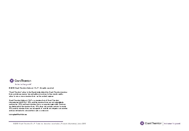 BORRADOR © 2018 Grant Thornton Advisory, S. L. P. . All rights reserved. “Grant