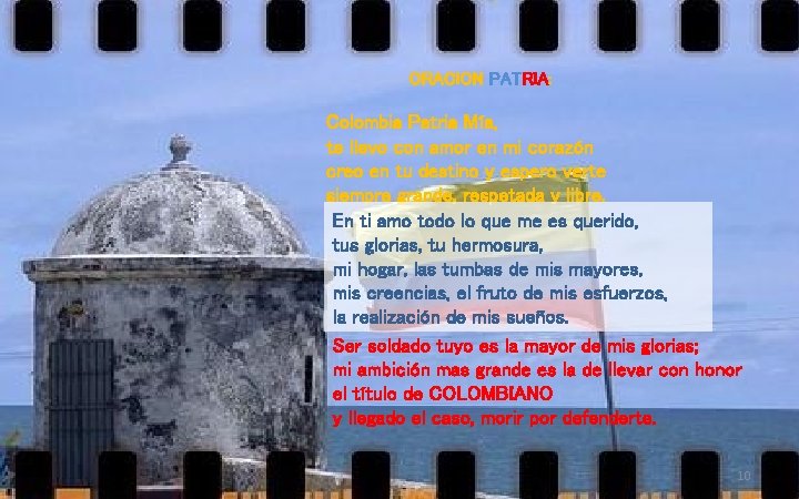 ORACION PATRIA: Colombia Patria Mía, te llevo con amor en mi corazón creo en