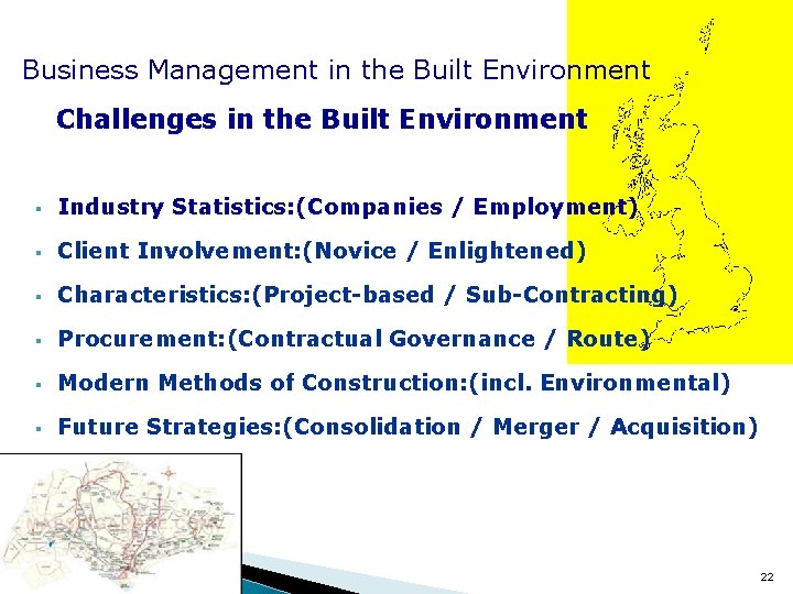 Business Management in the Built Environment Challenges in the Built Environment § Industry Statistics:
