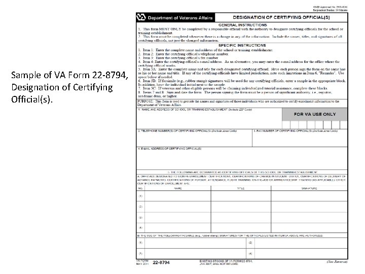 Sample of VA Form 22 -8794, Designation of Certifying Official(s). 8 