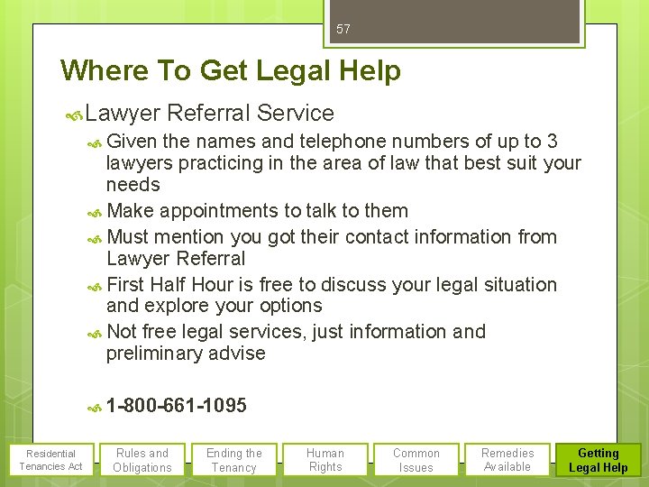 57 Where To Get Legal Help Lawyer Referral Service Given the names and telephone