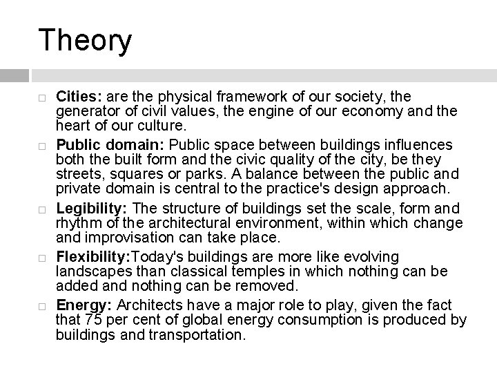 Theory Cities: are the physical framework of our society, the generator of civil values,