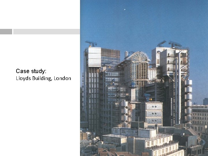 Case study: Lloyds Building, London 