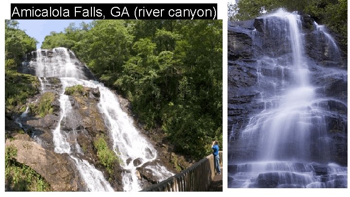 Amicalola Falls, GA (river canyon) 