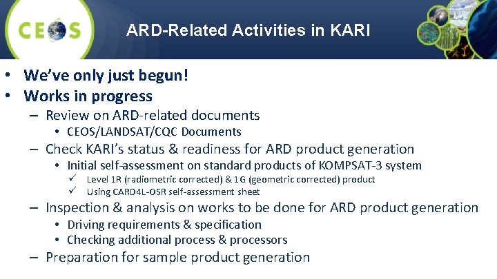 ARD-Related Activities in KARI • We’ve only just begun! • Works in progress –