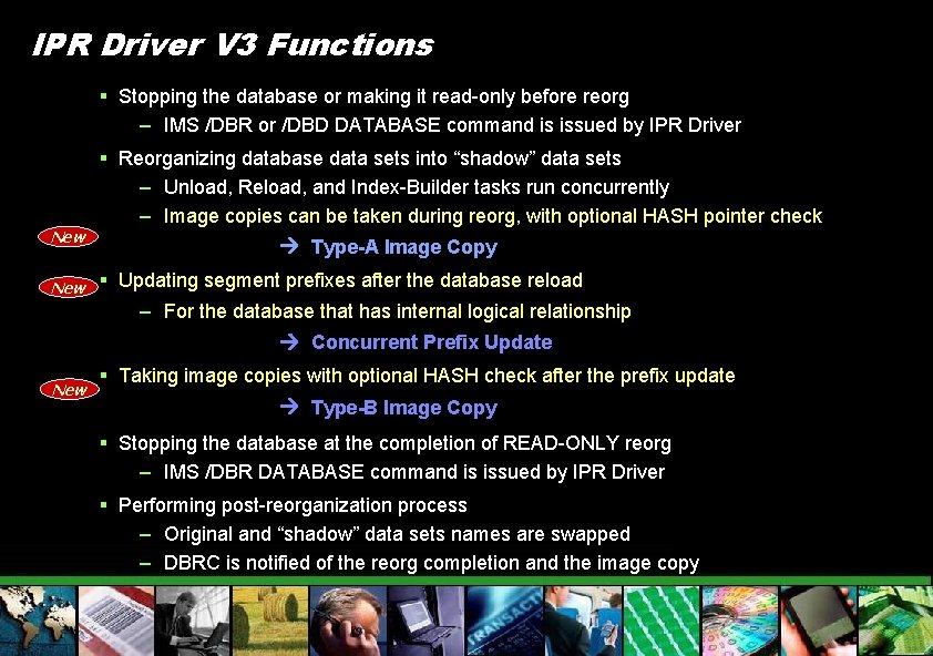 IPR Driver V 3 Functions § Stopping the database or making it read-only before