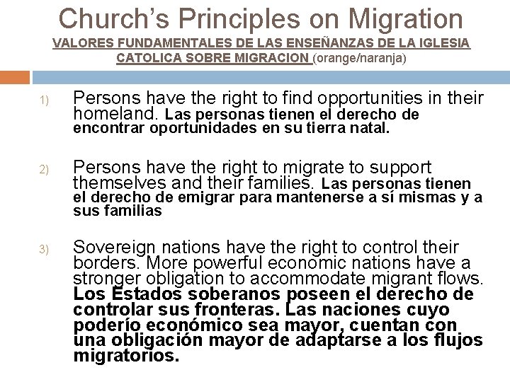 Church’s Principles on Migration VALORES FUNDAMENTALES DE LAS ENSEÑANZAS DE LA IGLESIA CATOLICA SOBRE