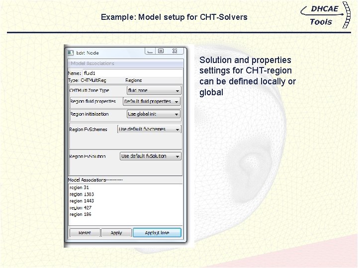 Example: Model setup for CHT-Solvers Solution and properties settings for CHT-region can be defined