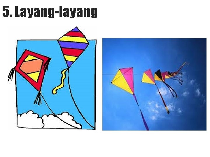 5. Layang-layang 