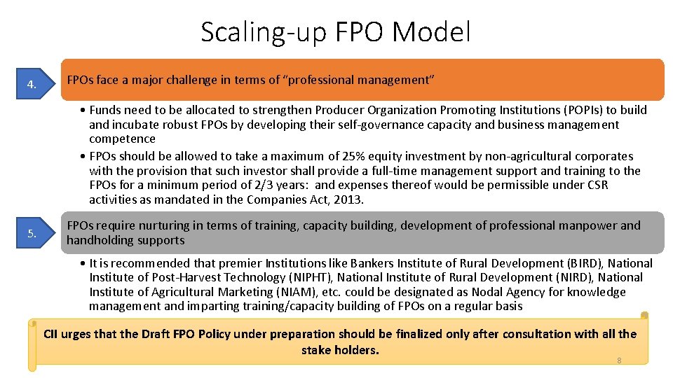 Scaling-up FPO Model 4. FPOs face a major challenge in terms of “professional management”