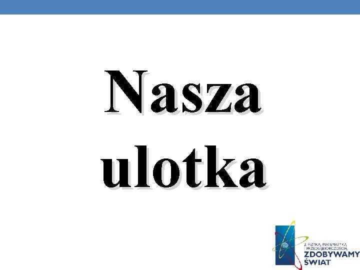 Nasza ulotka 