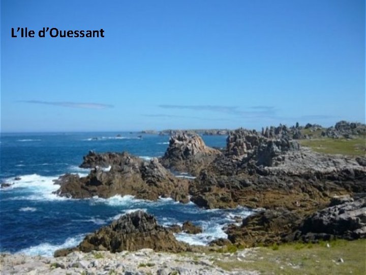 L’Ile d’Ouessant 