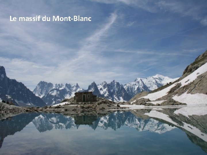 Le massif du Mont-Blanc 