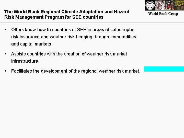 The World Bank Regional Climate Adaptation and Hazard Risk Management Program for SEE countries