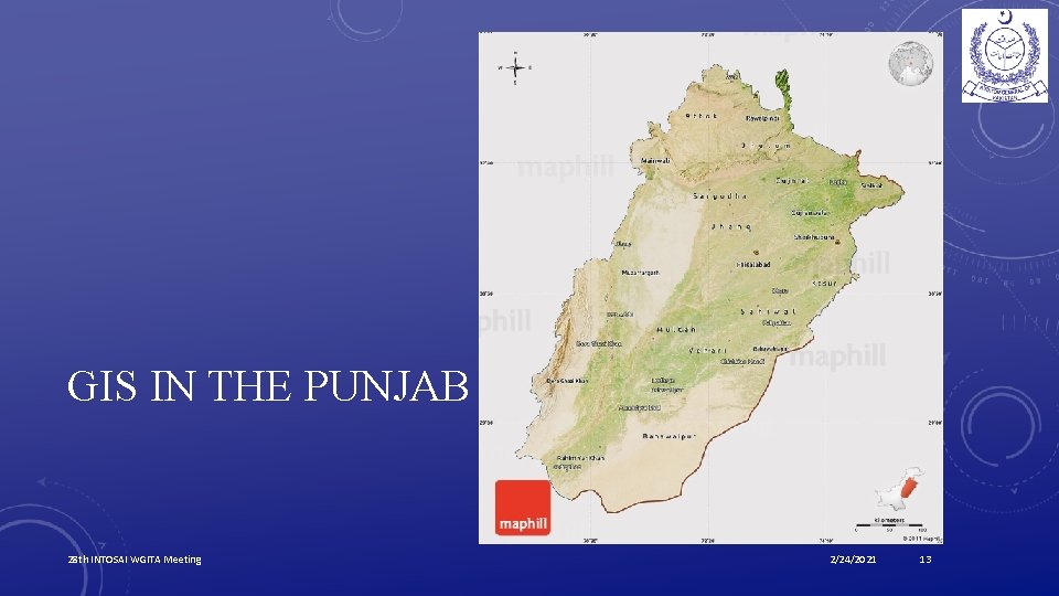 GIS IN THE PUNJAB 28 th INTOSAI WGITA Meeting 2/24/2021 13 