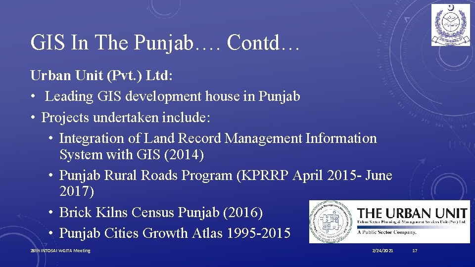 GIS In The Punjab…. Contd… Urban Unit (Pvt. ) Ltd: • Leading GIS development