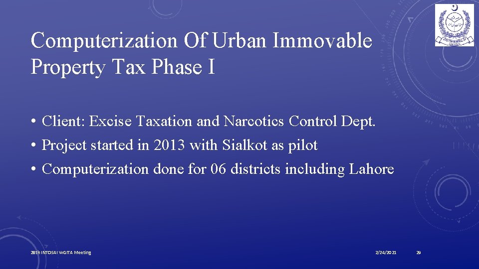 Computerization Of Urban Immovable Property Tax Phase I • Client: Excise Taxation and Narcotics