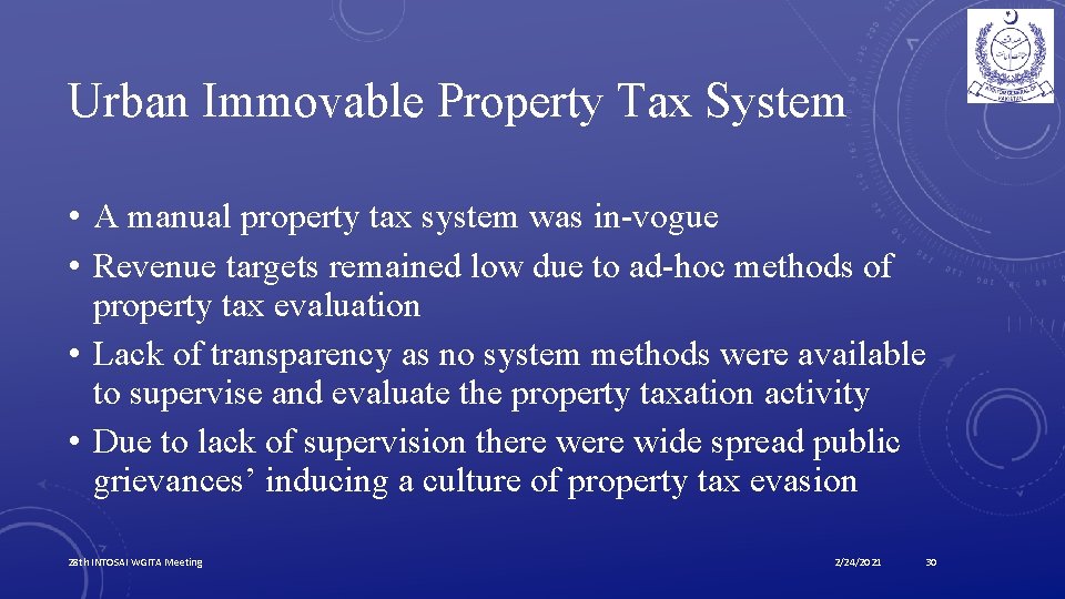 Urban Immovable Property Tax System • A manual property tax system was in-vogue •