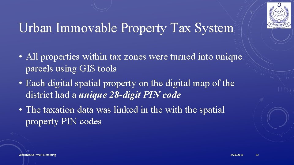 Urban Immovable Property Tax System • All properties within tax zones were turned into