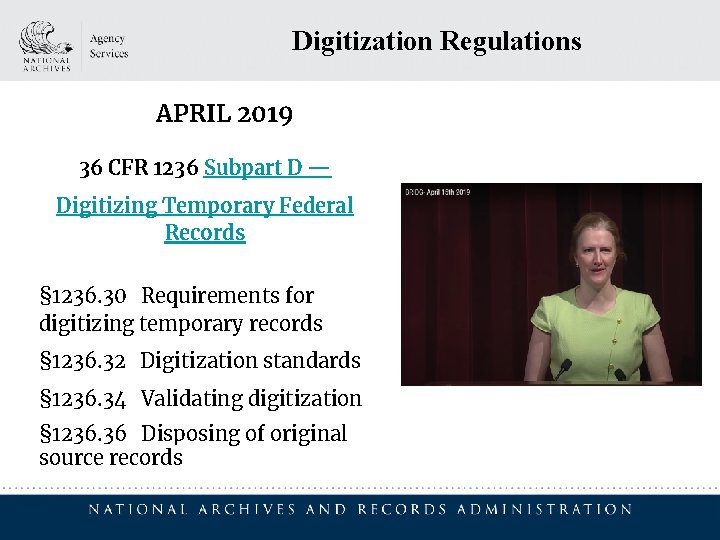 Digitization Regulations APRIL 2019 36 CFR 1236 Subpart D — Digitizing Temporary Federal Records