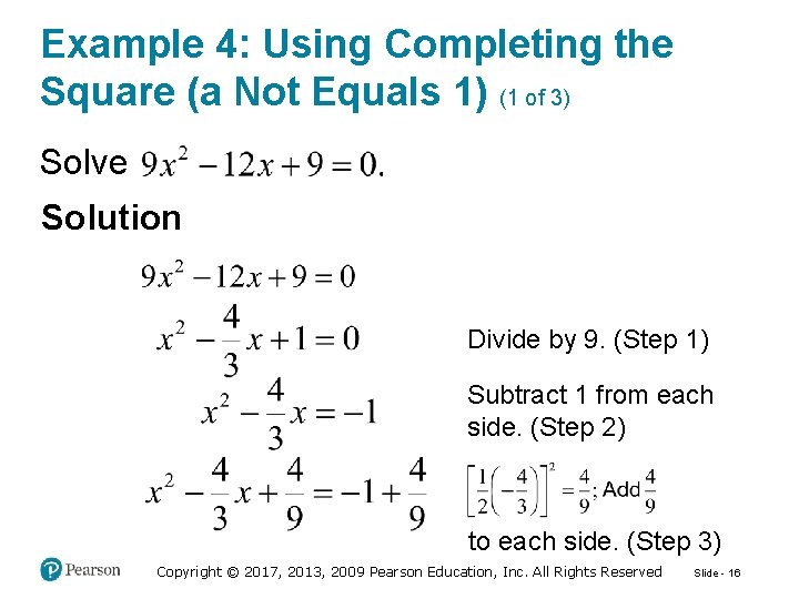 Example 4: Using Completing the Square (a Not Equals 1) (1 of 3) Solve