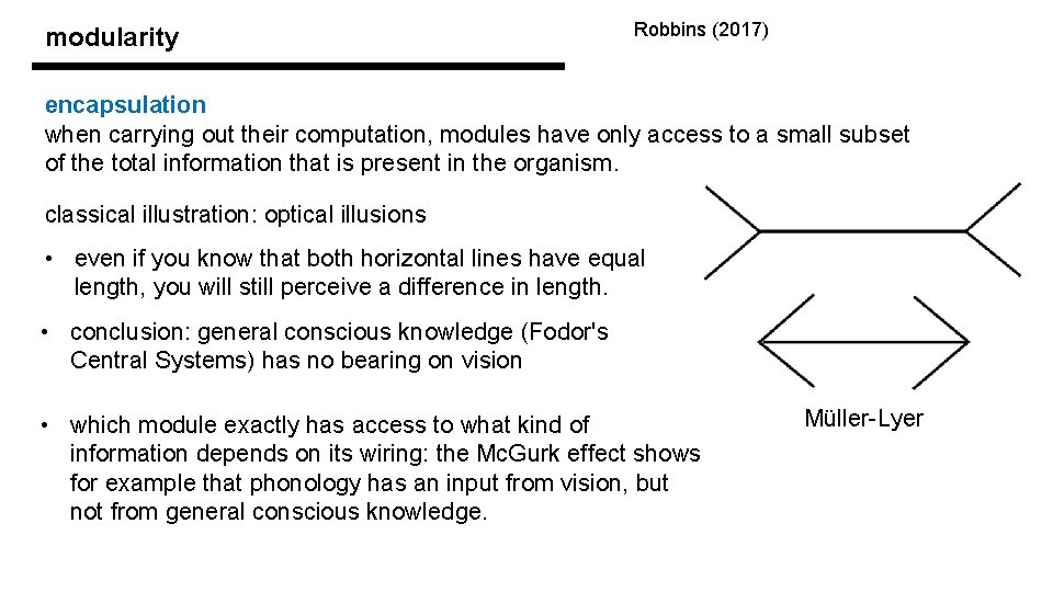 modularity Robbins (2017) encapsulation when carrying out their computation, modules have only access to