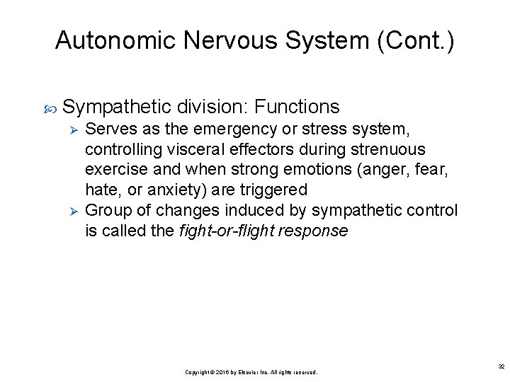Autonomic Nervous System (Cont. ) Sympathetic division: Functions Ø Ø Serves as the emergency