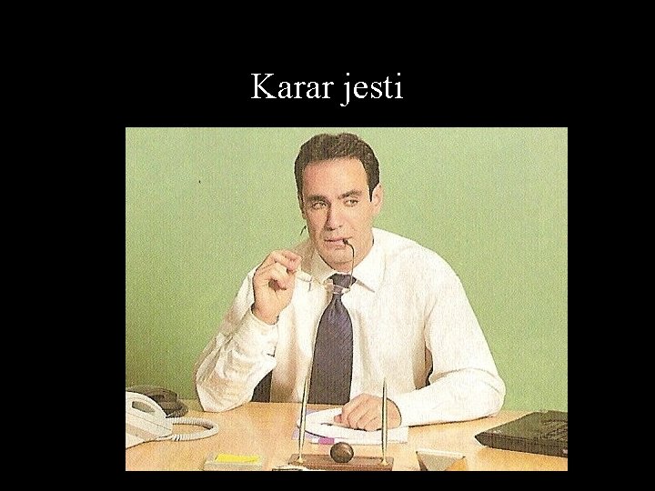 Karar jesti 