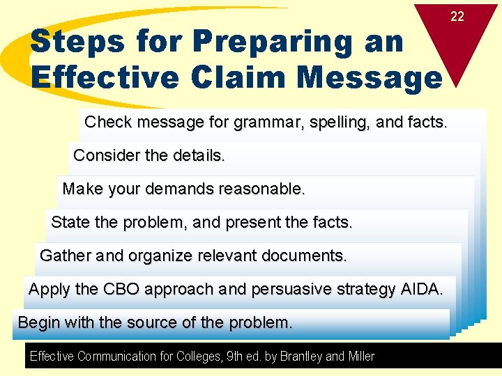 Steps for Preparing an Effective Claim Message Check message for grammar, spelling, and facts.