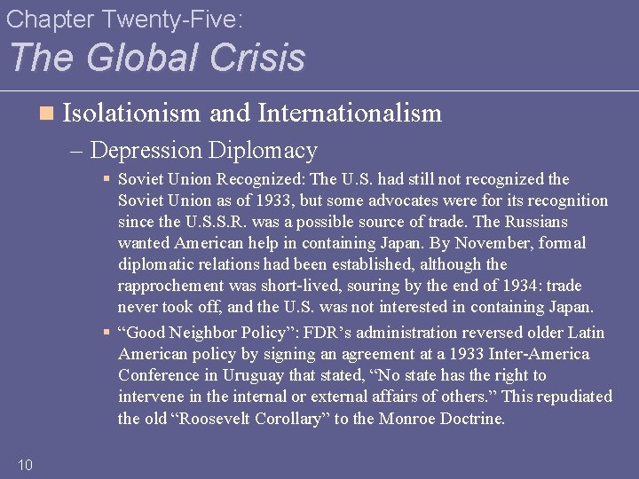 Chapter Twenty-Five: The Global Crisis n Isolationism and Internationalism – Depression Diplomacy § Soviet