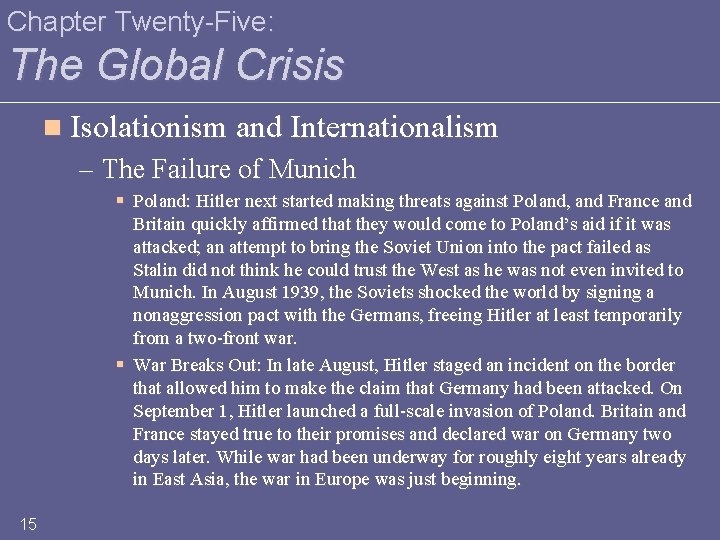 Chapter Twenty-Five: The Global Crisis n Isolationism and Internationalism – The Failure of Munich