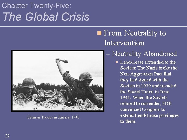Chapter Twenty-Five: The Global Crisis n From Neutrality to Intervention – Neutrality Abandoned German