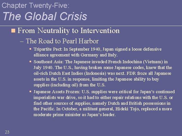 Chapter Twenty-Five: The Global Crisis n From Neutrality to Intervention – The Road to