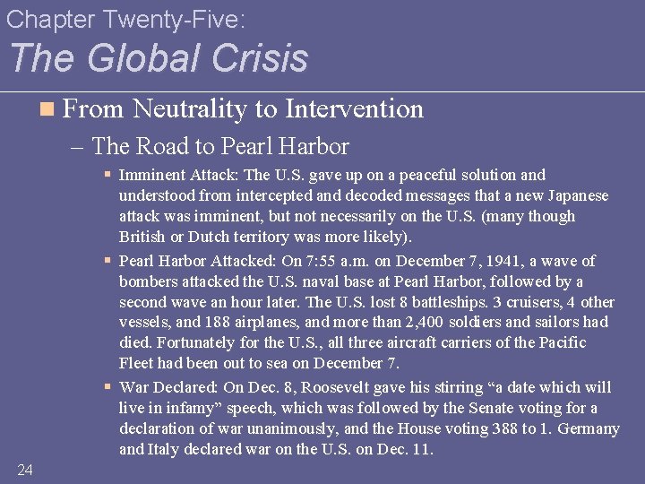 Chapter Twenty-Five: The Global Crisis n From Neutrality to Intervention – The Road to