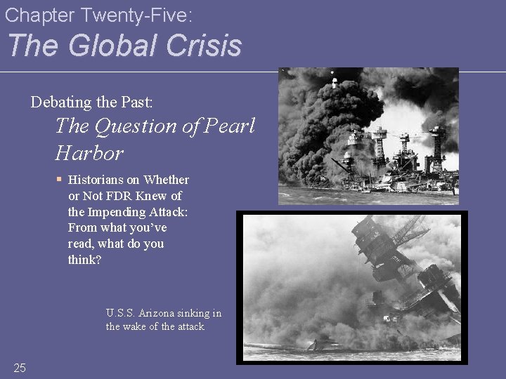 Chapter Twenty-Five: The Global Crisis Debating the Past: The Question of Pearl Harbor §