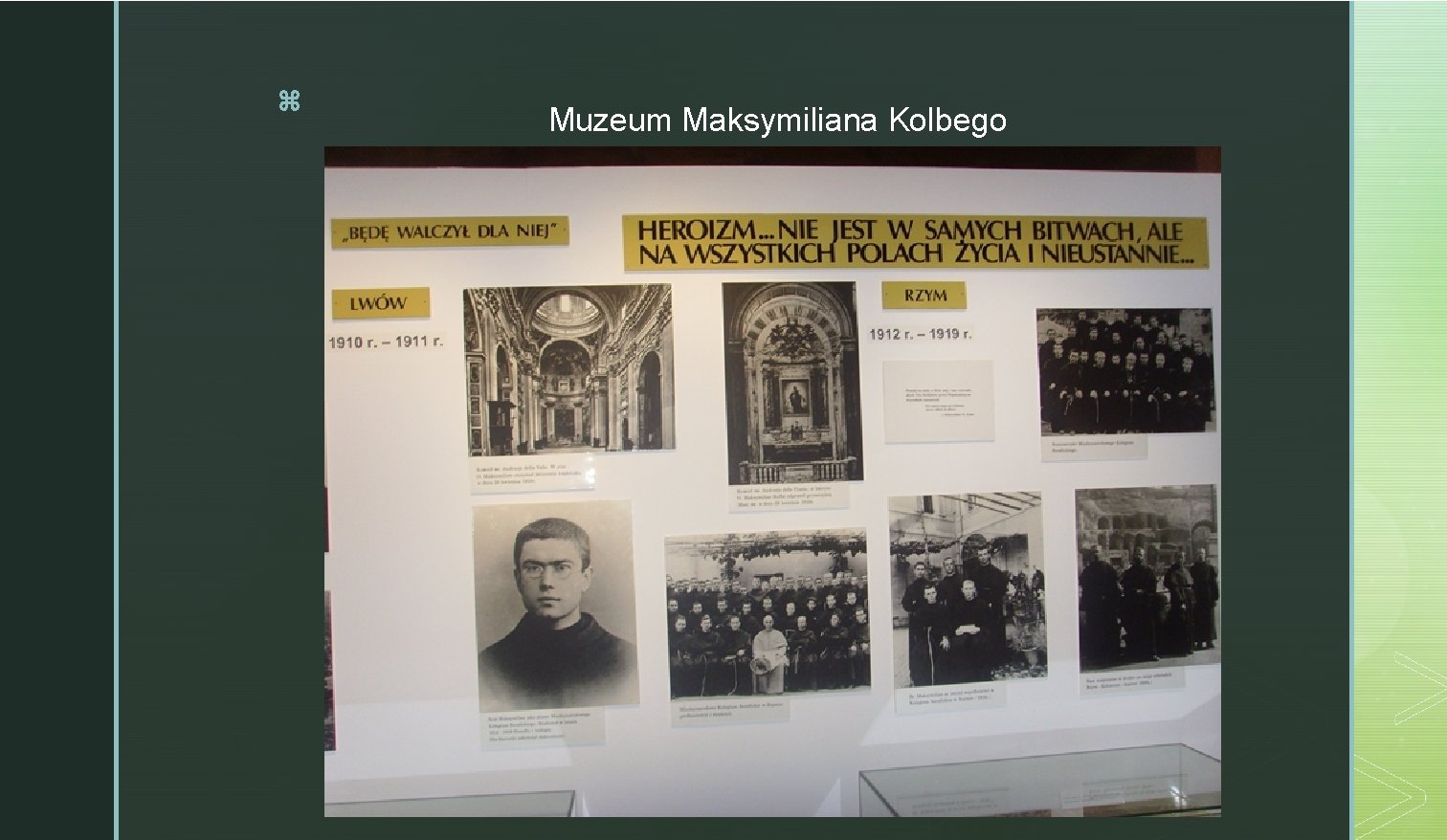 z Muzeum Maksymiliana Kolbego 