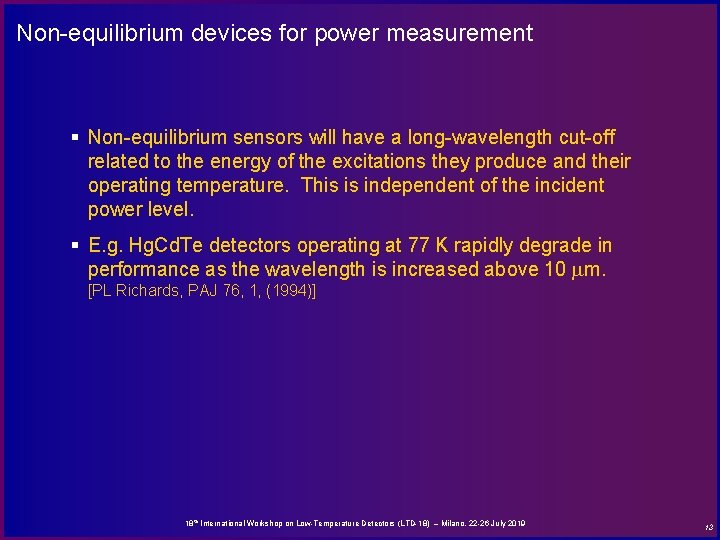 Non-equilibrium devices for power measurement § Non-equilibrium sensors will have a long-wavelength cut-off related